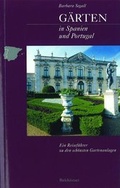 Cover: G&auml;rten in Spanien und Portugal - Birkh&auml;user