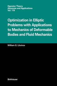 Abbildung von: Optimization in Elliptic Problems with Applications to Mechanics of Deformable Bodies and Fluid Mechanics - Birkhäuser