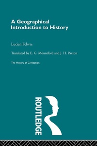 Enlarge image Cover: A Geographical Introduction to History - Routledge