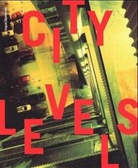 Enlarge image Cover: City Levels - Birkhäuser Verlag GmbH