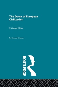 Enlarge image Cover: The Dawn of European Civilization - Routledge