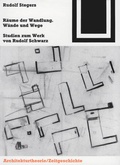 Cover: R&auml;ume der Wandlung, W&auml;nde und Wege - Birkh&auml;user Verlag GmbH