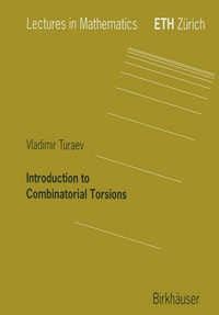 Abbildung von: Introduction to Combinatorial Torsions - Birkhäuser