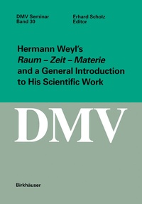 Abbildung von: Hermann Weyl's Raum - Zeit - Materie and a General Introduction to His Scientific Work - Birkhäuser
