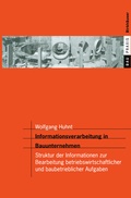 Cover: Informationsverarbeitung in Bauunternehmen - Birkh&auml;user