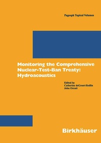 Enlarge image Cover: Monitoring the Comprehensive Nuclear-Test-Ban-Treaty: Hydroacoustics - Birkhäuser