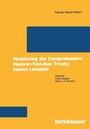 Cover: Monitoring the Comprehensive Nuclear-Test-Ban Treaty: Source Location - Birkhäuser
