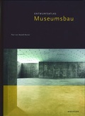 Cover: Entwurfsatlas Museumsbau - Birkh&auml;user Verlag GmbH
