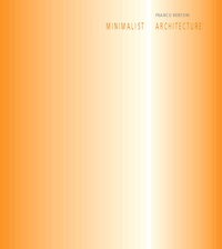 Enlarge image Cover: Minimalist Architecture - Birkhäuser Verlag GmbH