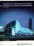 Cover: Architektur als Markenkommunikation / Architecture as Brand Communication - Birkh&auml;user Verlag GmbH