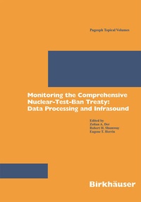 Enlarge image Cover: Monitoring the Comprehensive Nuclear-Test-Ban Treaty: Data Processing and Infrasound - Birkhäuser