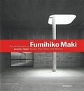 Cover: The Architecture of Fumihiko Maki - Birkh&auml;user