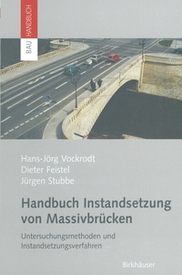 Abbildung von: Handbuch Instandsetzung von Massivbrücken - Birkhäuser