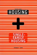 Cover: Housing + Single-Family Housing - Birkh&auml;user Verlag GmbH