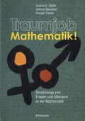 Cover: Traumjob Mathematik! - Birkh&auml;user