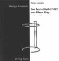 Cover: Der Beistelltisch E 1027 von Eileen Gray - Birkh&auml;user Verlag GmbH