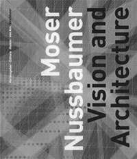 Enlarge image Cover: Moser Nussbaumer - Birkhäuser
