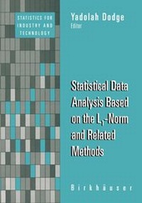 Enlarge image Cover: Statistical Data Analysis Based on the L<Subscript>1</Subscript>-Norm and Related Methods - Springer