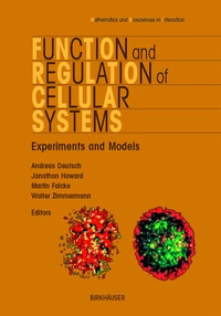 Enlarge image Cover: Function and Regulation of Cellular Systems - Birkhäuser