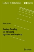 Cover: Counting, Sampling and Integrating: Algorithms and Complexity - Birkh&auml;user