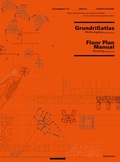 Cover: Grundri&szlig;atlas / Floor Plan Manual - Birkh&auml;user Verlag GmbH