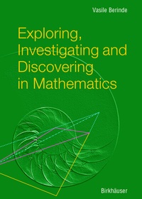 Abbildung von: Exploring, Investigating and Discovering in Mathematics - Birkhäuser