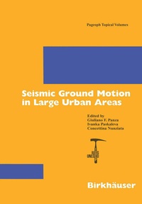 Abbildung von: Seismic Ground Motion in Large Urban Areas - Birkhäuser