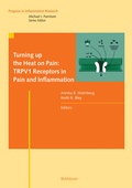 Cover: Turning up the Heat on Pain: TRPV1 Receptors in Pain and Inflammation - Birkh&auml;user