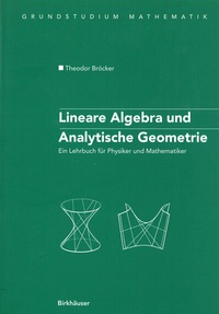 Abbildung von: Lineare Algebra und Analytische Geometrie - Birkhäuser
