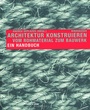 Bild: Architektur konstruieren - Birkh&auml;user Verlag GmbH