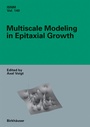 Cover: Multiscale Modeling in Epitaxial Growth - Birkh&auml;user
