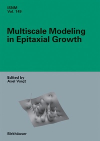 Enlarge image Cover: Multiscale Modeling in Epitaxial Growth - Birkhäuser