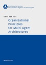 Cover: Organizational Principles for Multi-Agent Architectures - Birkhäuser