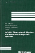 Cover: Infinite Dimensional Algebras and Quantum Integrable Systems - Birkh&auml;user