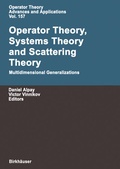 Cover: Operator Theory, Systems Theory and Scattering Theory: Multidimensional Generalizations - Birkh&auml;user