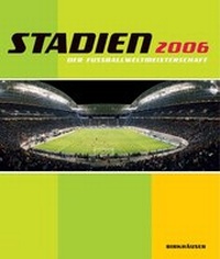 Bild vergrößern Bild: Stadien der Fussballweltmeisterschaft 2006 - Birkhäuser