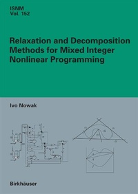 Abbildung von: Relaxation and Decomposition Methods for Mixed Integer Nonlinear Programming - Birkhäuser
