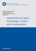 Cover: Applications of Agent Technology in Traffic and Transportation - Birkh&auml;user