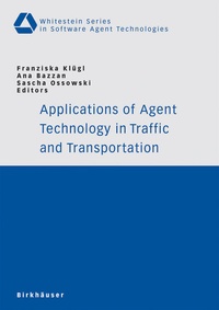 Enlarge image Cover: Applications of Agent Technology in Traffic and Transportation - Birkhäuser