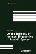 Bild: On the Topology of Isolated Singularities in Analytic Spaces - Birkh&auml;user