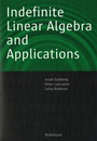 Cover: Indefinite Linear Algebra and Applications - Birkhäuser