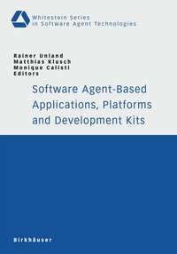 Enlarge image Cover: Software Agent-Based Applications, Platforms and Development Kits - Birkhäuser