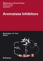 Cover: Aromatase Inhibitors - Birkh&auml;user