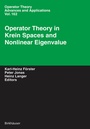 Cover: Operator Theory in Krein Spaces and Nonlinear Eigenvalue Problems - Birkhäuser