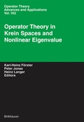 Cover: Operator Theory in Krein Spaces and Nonlinear Eigenvalue Problems - Birkh&auml;user