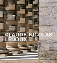 Enlarge image Cover: Claude-Nicolas Ledoux - Birkhäuser Verlag GmbH