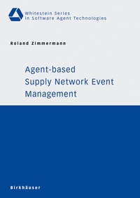 Enlarge image Cover: Agent-based Supply Network Event Management - Birkhäuser