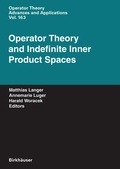 Cover: Operator Theory and Indefinite Inner Product Spaces - Birkh&auml;user