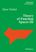 Cover: Theory of Function Spaces III - Birkh&auml;user
