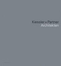 Enlarge image Cover: Kiessler + Partner Architekten - Birkhäuser